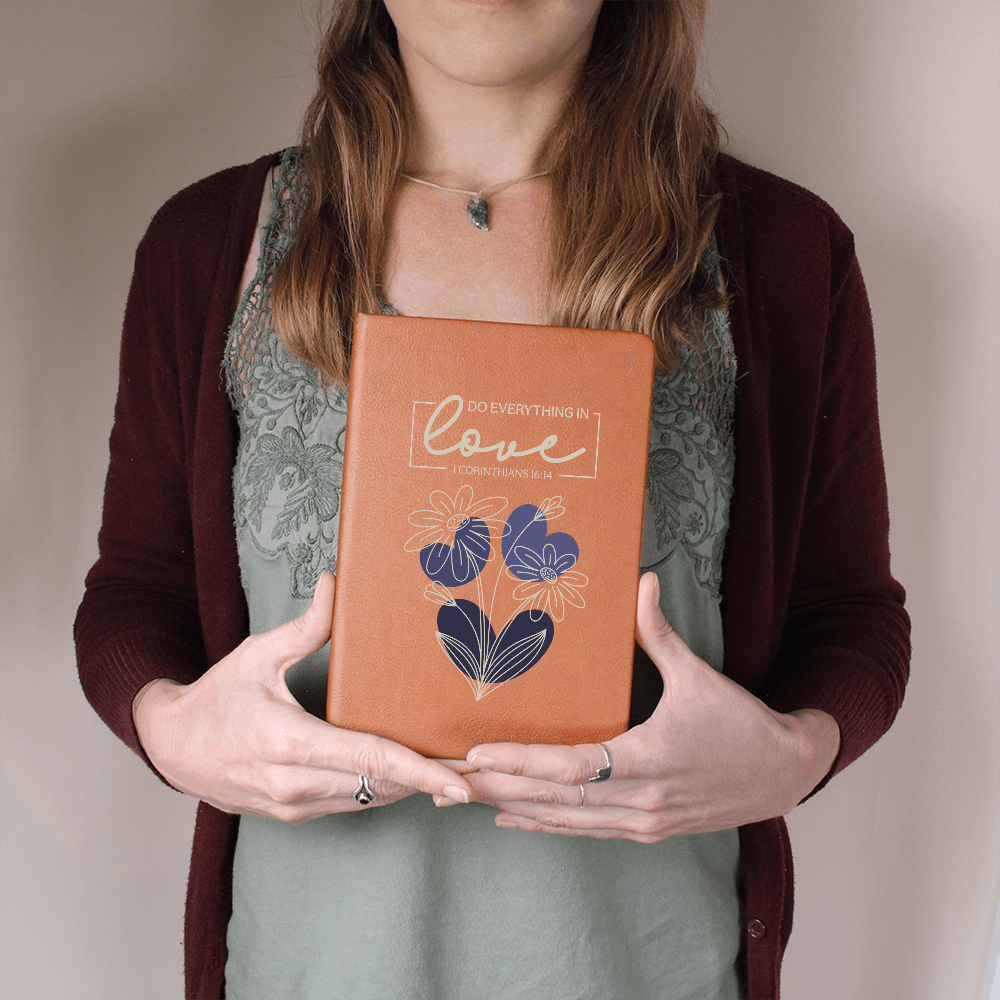 Daily Journal- Do Everything Out of Love