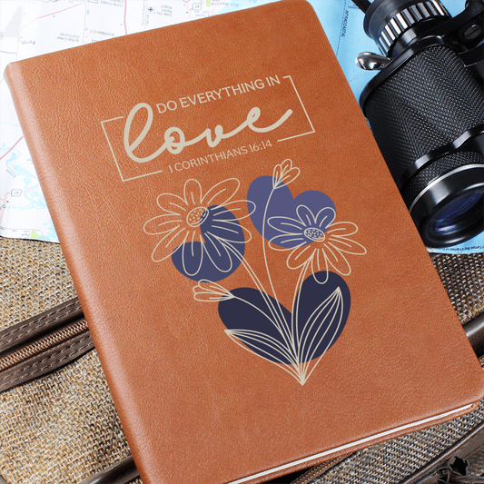Daily Journal- Do Everything Out of Love