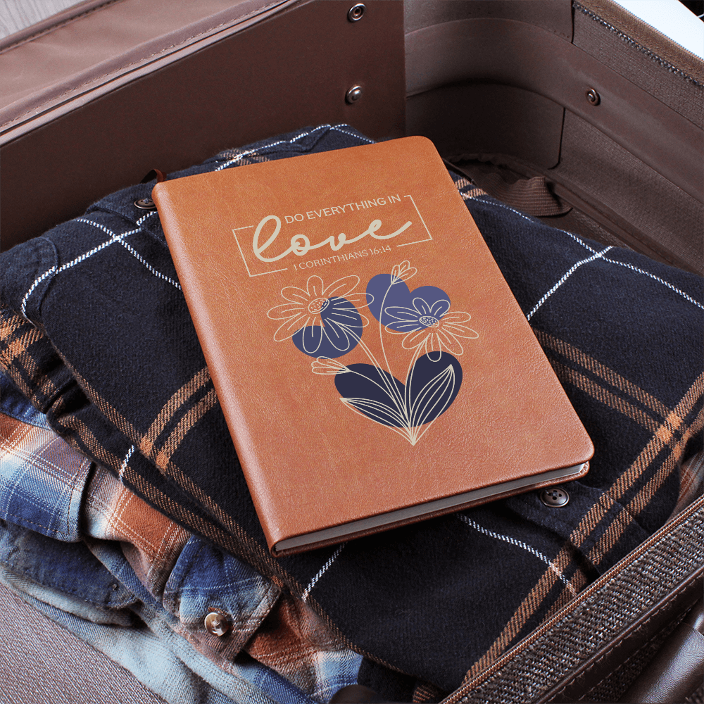 Daily Journal- Do Everything Out of Love