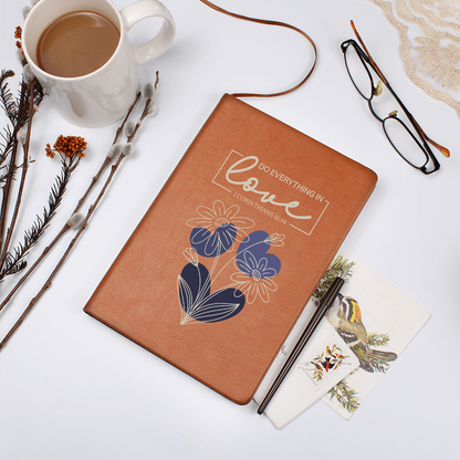 Daily Journal- Do Everything Out of Love